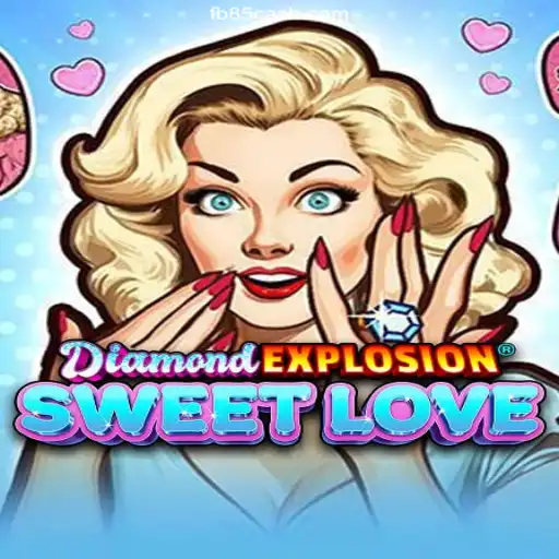 DiamondExplosionSweetLove: The Ultimate Casino Experience